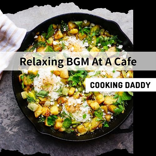 Relaxing Bgm at a Cafe Cooking Daddy