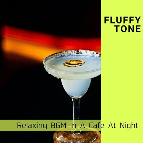 Relaxing Bgm in a Cafe at Night Fluffy Tone
