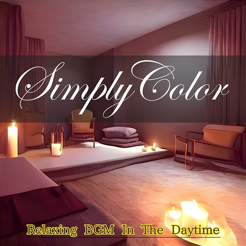Relaxing Bgm in the Daytime Simply Color