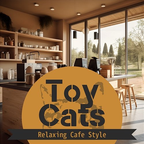 Relaxing Cafe Style Toy Cats