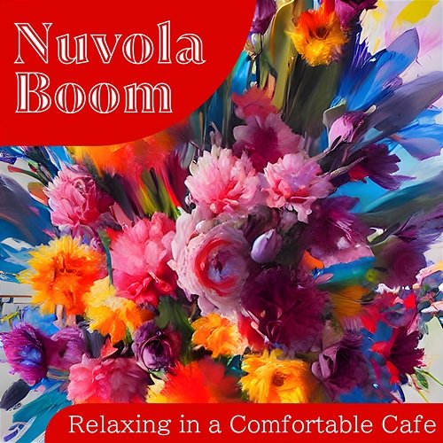 Relaxing in a Comfortable Cafe Nuvola Boom