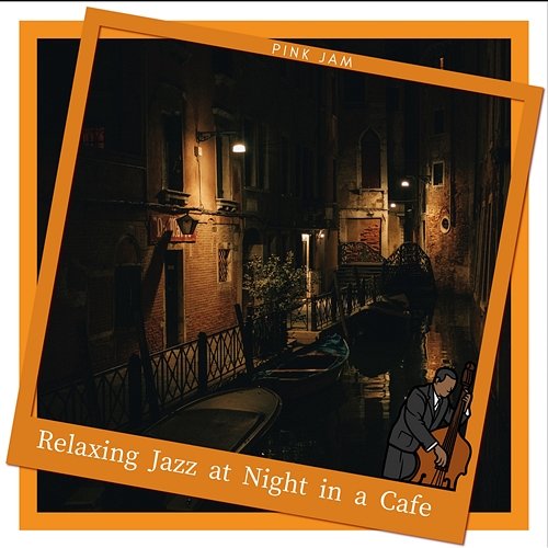 Relaxing Jazz at Night in a Cafe Pink Jam