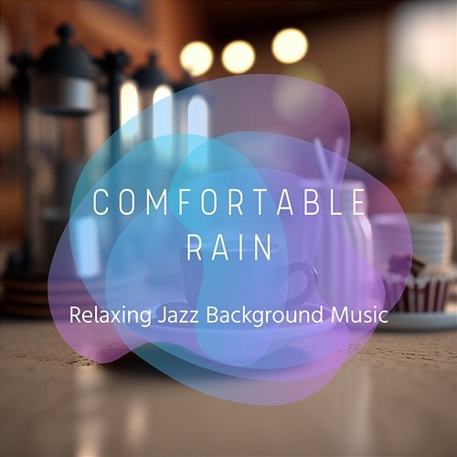 Relaxing Jazz Background Music Comfortable Rain
