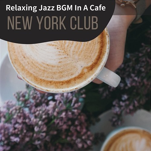 Relaxing Jazz Bgm in a Cafe New York Club
