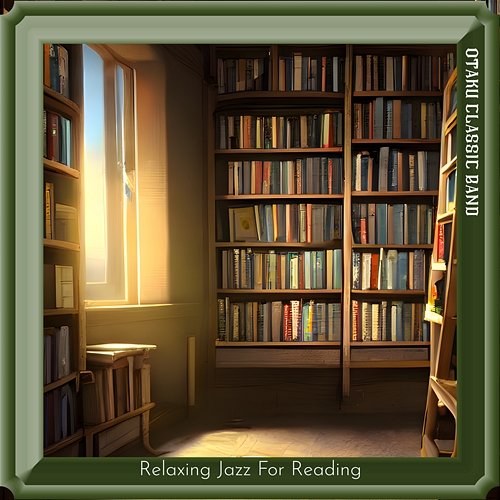 Relaxing Jazz for Reading Otaku Classic Band