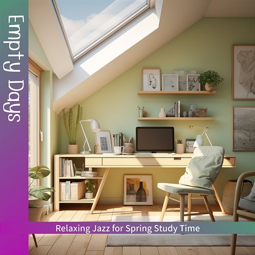 Relaxing Jazz for Spring Study Time Empty Days