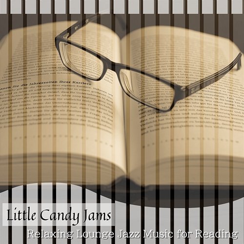 Relaxing Lounge Jazz Music for Reading Little Candy Jams