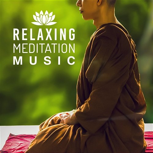 Relaxing Meditation Music: Instrumental Asian Sounds for Stress Relief, Mindfulness Exercises & Deep Breathing Techniques, Zen Track to Relax Total Relax Music Ambient