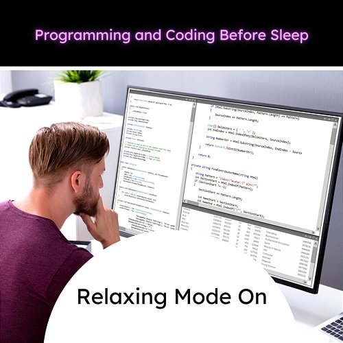 Relaxing Mode On Programming and Coding Before Sleep