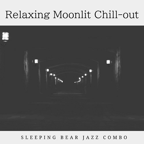 Relaxing Moonlit Chill-out Sleeping Bear Jazz Combo