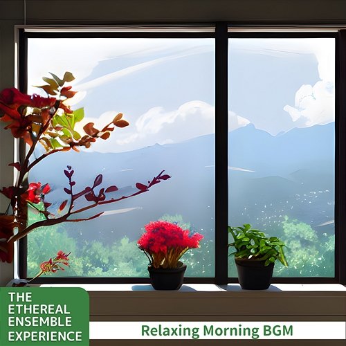 Relaxing Morning Bgm The Ethereal Ensemble Experience