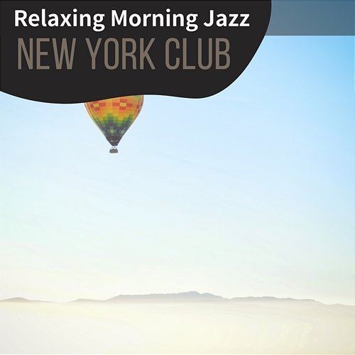 Relaxing Morning Jazz New York Club