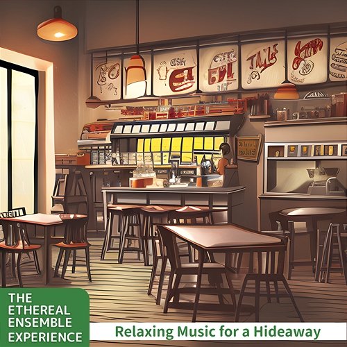 Relaxing Music for a Hideaway The Ethereal Ensemble Experience