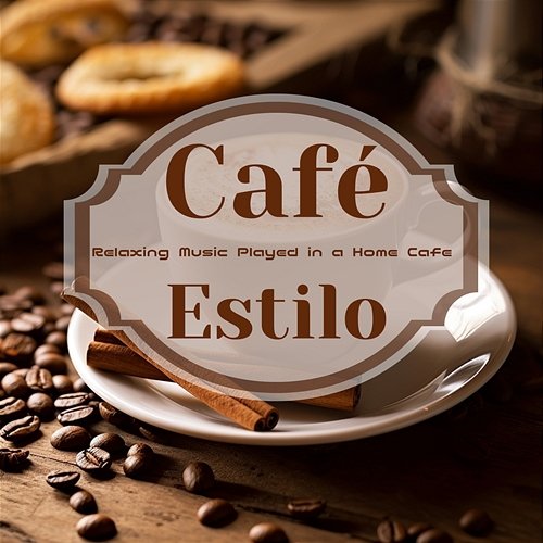 Relaxing Music Played in a Home Cafe Café Estilo