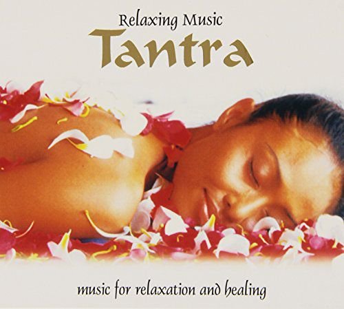 Relaxing Music, Tantra Various Artists