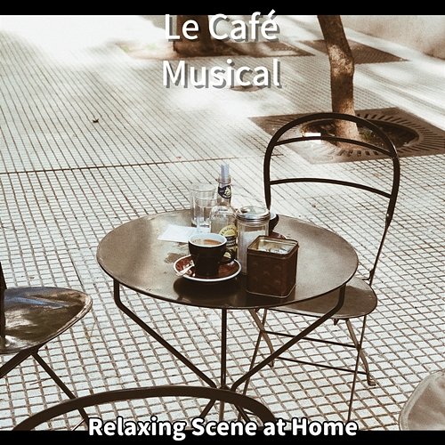 Relaxing Scene at Home Le Café Musical