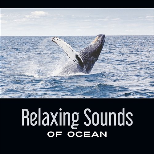 Relaxing Sounds of Ocean – Whales & Ukulele, Water Consort Therapy, Natural Stress Relief, Mindless, Deep Meditation Soothing Ocean Waves Universe