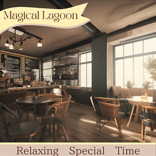 Relaxing Special Time Magical Lagoon
