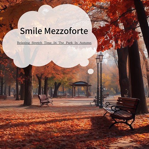 Relaxing Stretch Time in the Park in Autumn Smile Mezzoforte