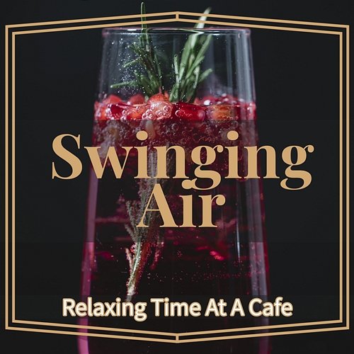 Relaxing Time at a Cafe Swinging Air
