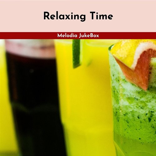 Relaxing Time Melodia JukeBox