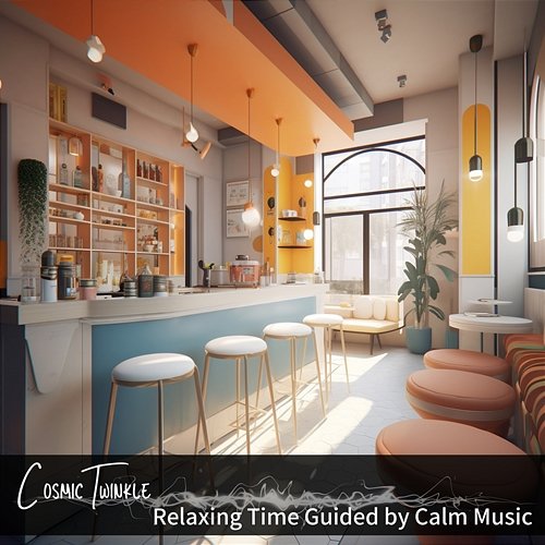 Relaxing Time Guided by Calm Music Cosmic Twinkle