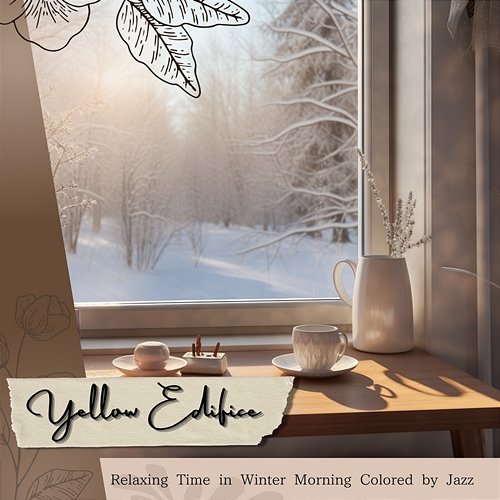 Relaxing Time in Winter Morning Colored by Jazz Yellow Edifice