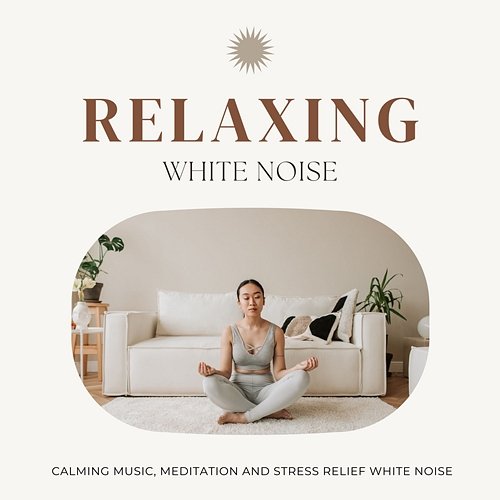 Relaxing White Noise - Loopable, Without Fade White Noise Guru
