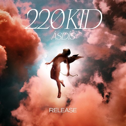 Release 220 Kid, ÁSDÍS