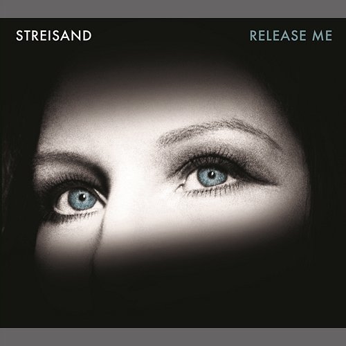 Release Me Barbra Streisand