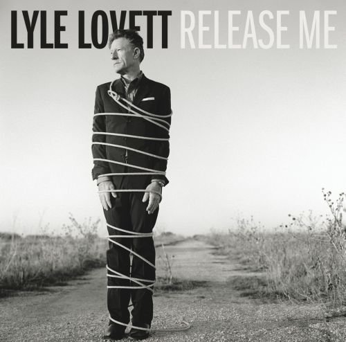 Release Me Lovett Lyle