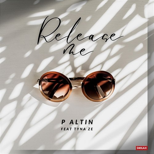 Release me JP Altin, Tyna Ze