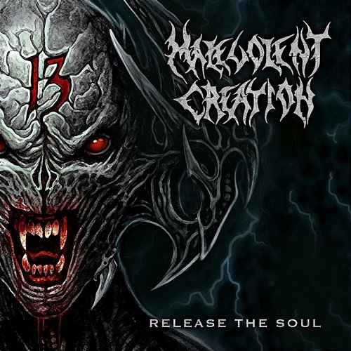 Release the Soul Malevolent Creation
