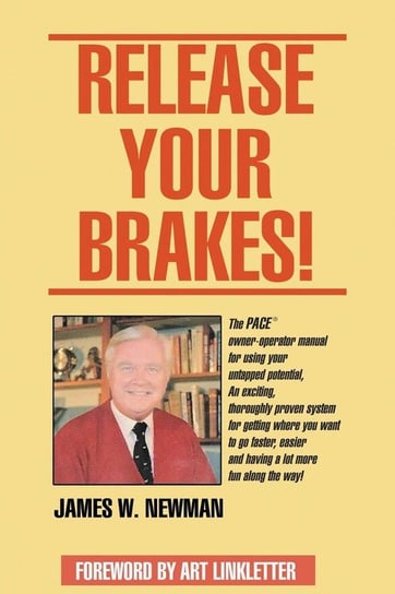 Release Your Brakes! Newman Jim W.