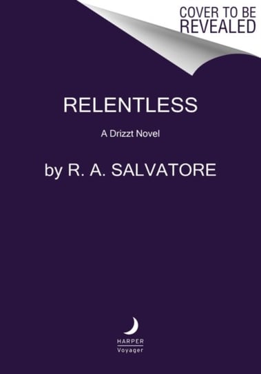Relentless: A Drizzt Novel Salvatore R. A.