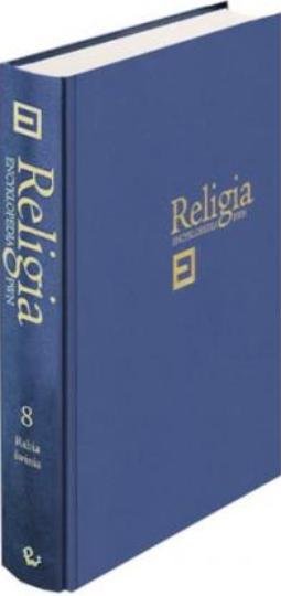 Religia. Encyklopedia PWN Tom 8 Opracowanie zbiorowe