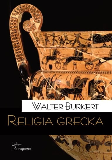 Religia grecka Burkert Walter