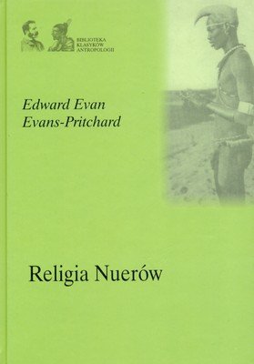 Religia Nuerów Evan Edward, Pritchard Evans