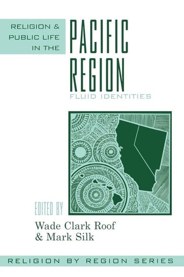Religion and Public Life in the Pacific Region Roof Wade Clark
