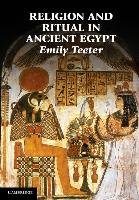 Religion and Ritual in Ancient Egypt Teeter Emily