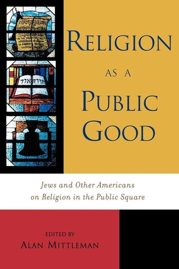 Religion as a Public Good Mittleman Alan L.