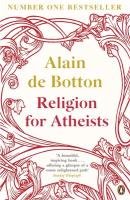 Religion for Atheists De Botton Alain