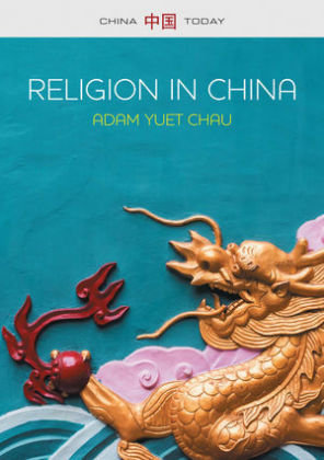 Religion in China: Ties that Bind Adam Yuet Chau