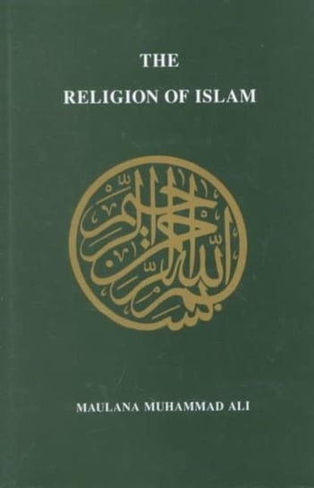 Religion of Islam, Revised Ali Maulana Muhammad