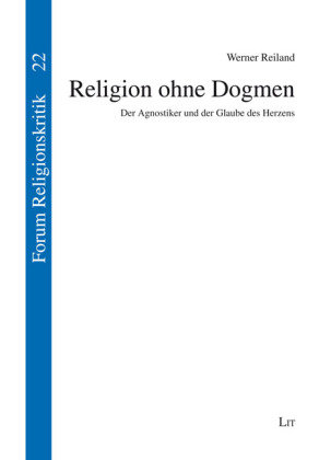 Religion ohne Dogmen Lit Verlag