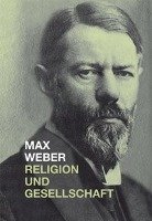 Religion und Gesellschaft Weber Max