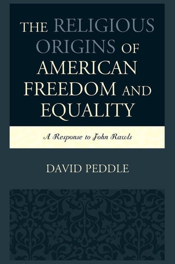 RELIGIOUS ORIGINS OF AMERICAN PB Peddle David