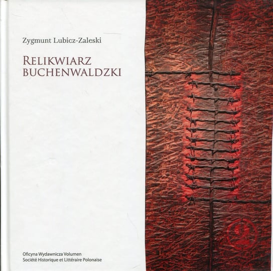 Relikwiarz Buchenwaldzki Lubicz-Zaleski Zygmunt