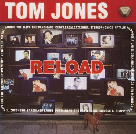 Reload Jones Tom, Simply Red, Portishead, Zucchero, Stereophonics, Williams Robbie, Pretenders, The Cardigans
