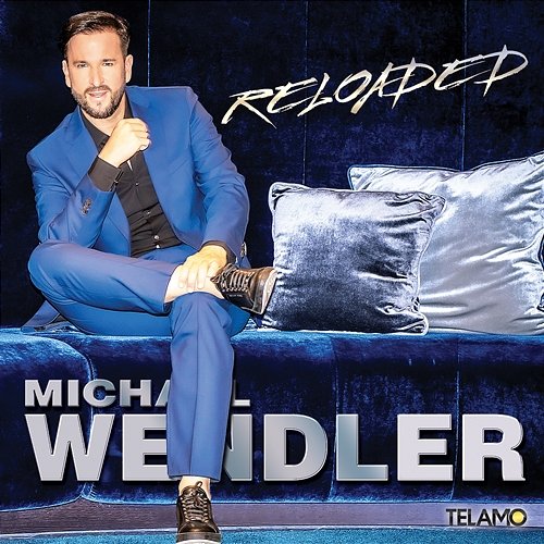 Reloaded Michael Wendler